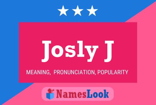 Josly J Name Poster