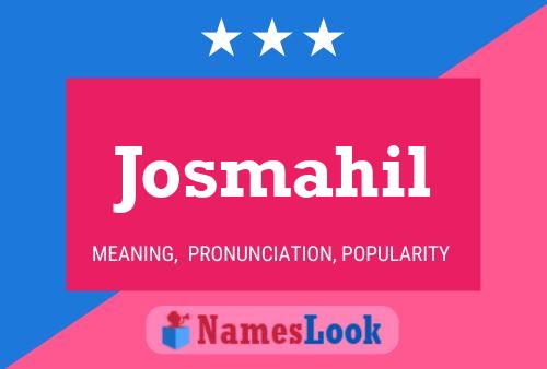 Josmahil Name Poster