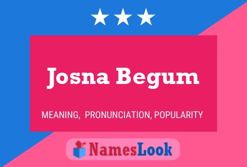 Josna Begum Name Poster