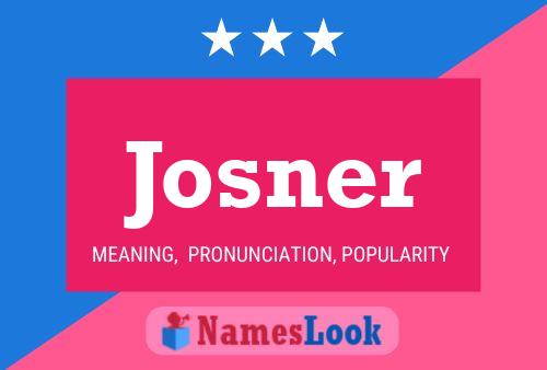 Josner Name Poster