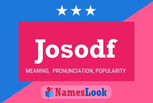 Josodf Name Poster