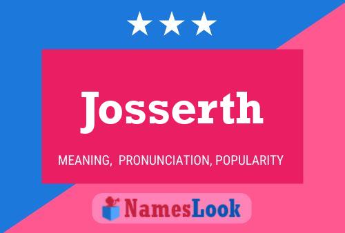 Josserth Name Poster