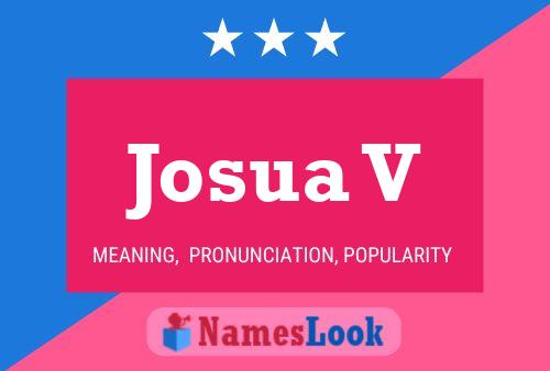 Josua V Name Poster