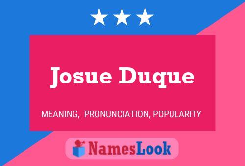 Josue Duque Name Poster