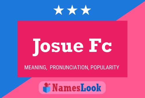 Josue Fc Name Poster