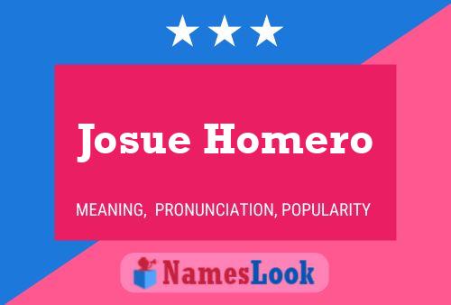 Josue Homero Name Poster