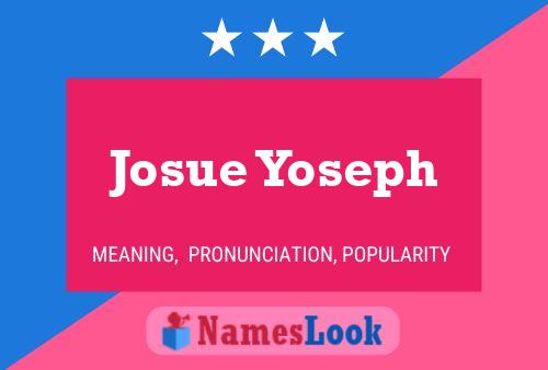 Josue Yoseph Name Poster