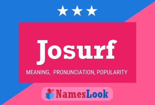 Josurf Name Poster