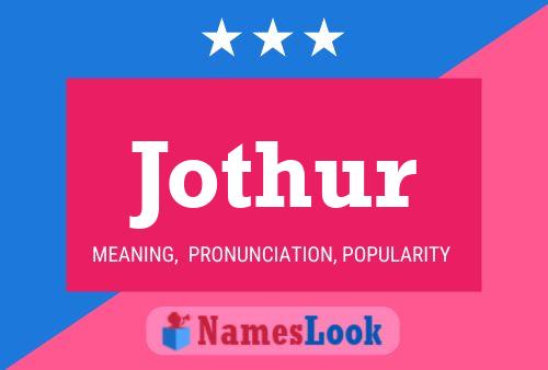 Jothur Name Poster