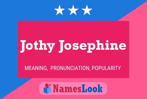 Jothy Josephine Name Poster