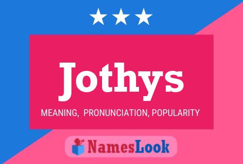 Jothys Name Poster