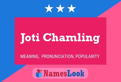 Joti Chamling Name Poster