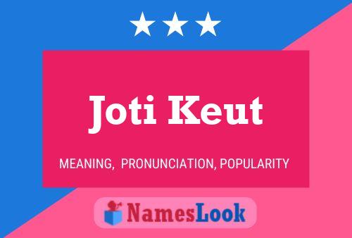 Joti Keut Name Poster