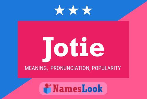 Jotie Name Poster