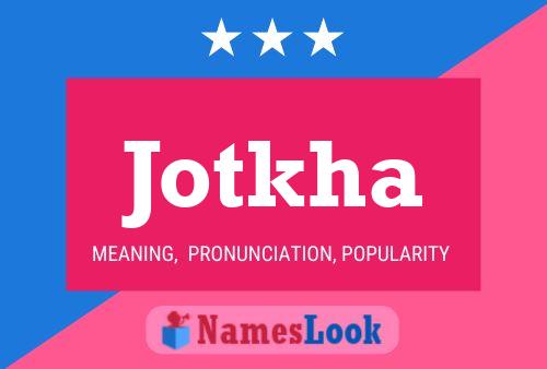 Jotkha Name Poster