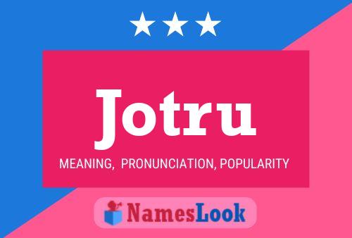 Jotru Name Poster