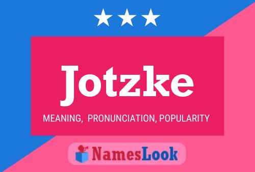 Jotzke Name Poster