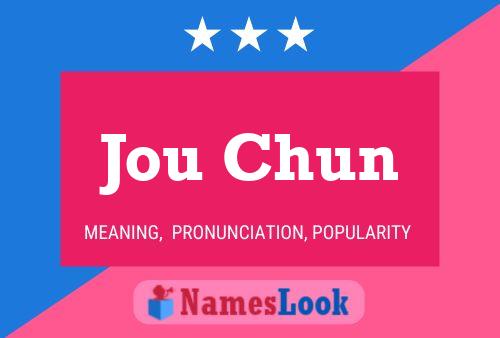 Jou Chun Name Poster