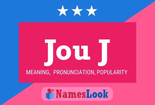 Jou J Name Poster