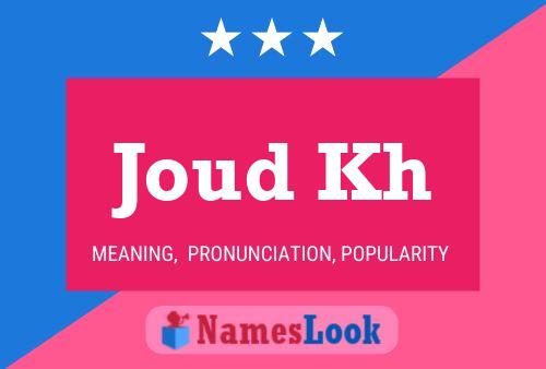 Joud Kh Name Poster