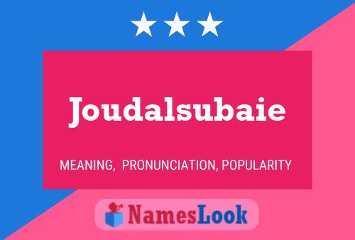 Joudalsubaie Name Poster