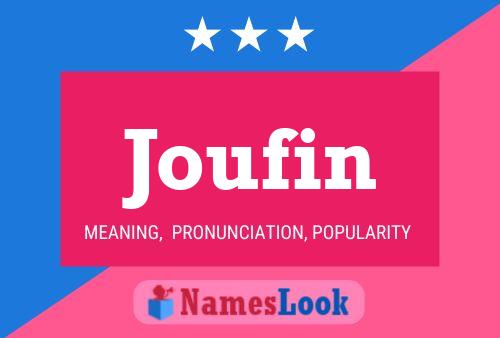 Joufin Name Poster