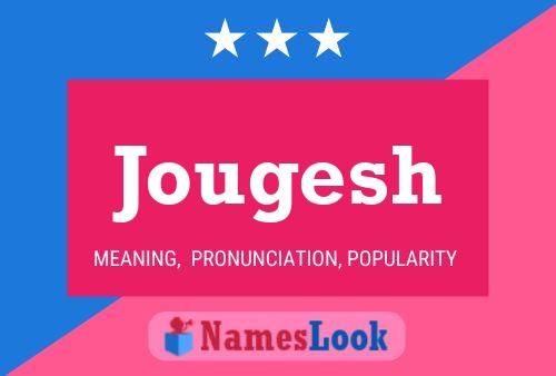 Jougesh Name Poster