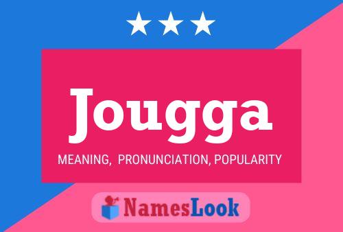 Jougga Name Poster