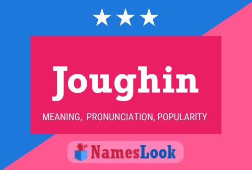 Joughin Name Poster