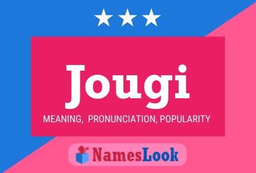 Jougi Name Poster