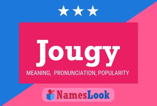 Jougy Name Poster