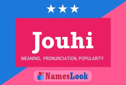 Jouhi Name Poster