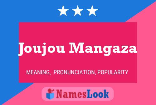 Joujou Mangaza Name Poster