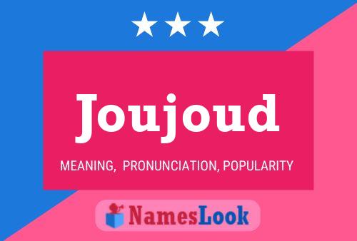 Joujoud Name Poster