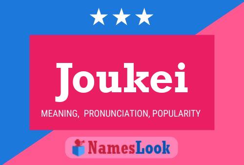 Joukei Name Poster