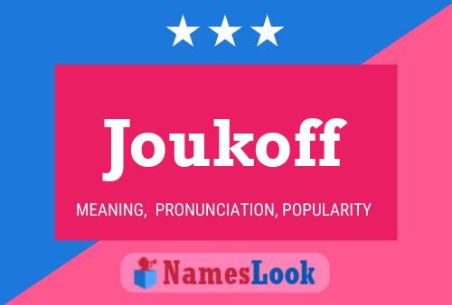 Joukoff Name Poster