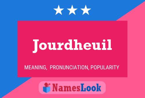 Jourdheuil Name Poster