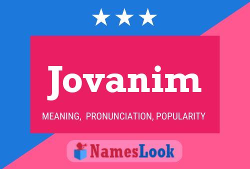 Jovanim Name Poster