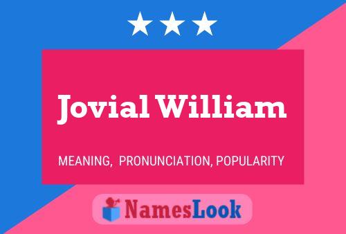 Jovial William Name Poster