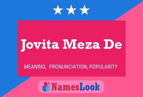 Jovita Meza De Name Poster