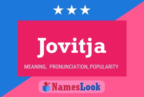 Jovitja Name Poster