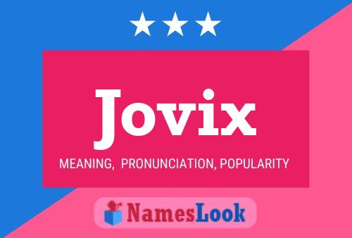 Jovix Name Poster