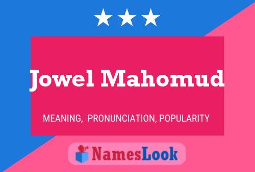 Jowel Mahomud Name Poster