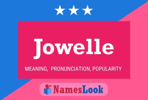 Jowelle Name Poster