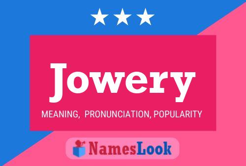 Jowery Name Poster