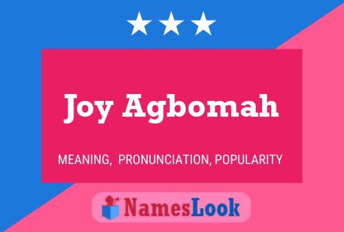 Joy Agbomah Name Poster