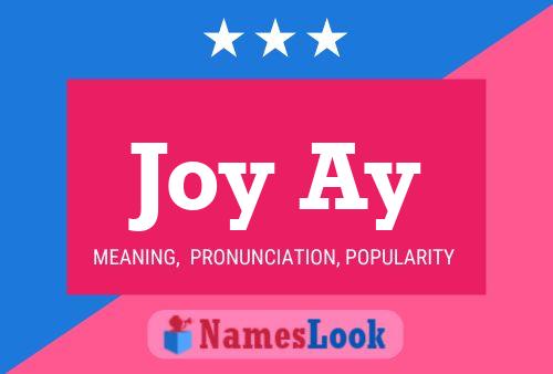 Joy Ay Name Poster