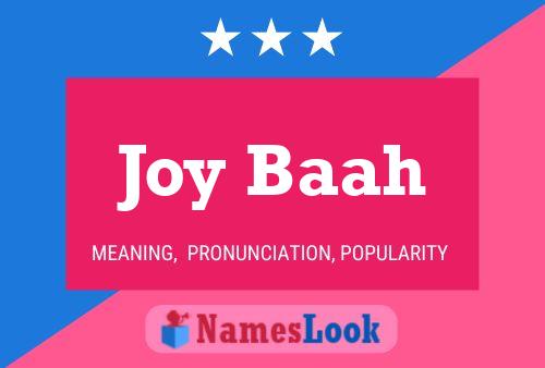 Joy Baah Name Poster