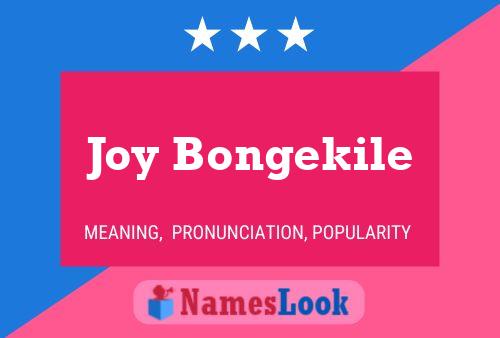 Joy Bongekile Name Poster