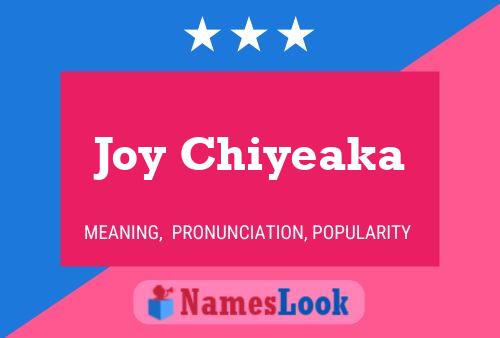 Joy Chiyeaka Name Poster